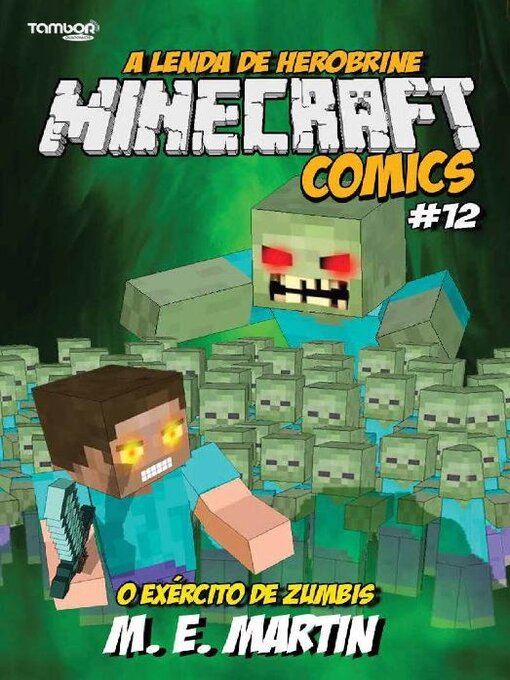 Title details for Minecraft Comics: A Lenda de Herobrine by EDICASE GESTAO DE NEGOCIOS EIRELI - Available